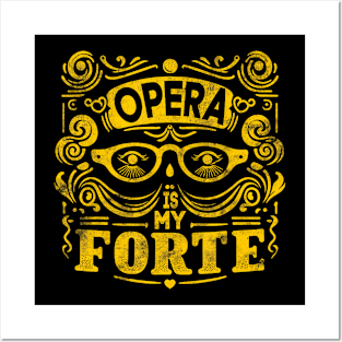 Opera is My Fort Opera Enthusiast Music Posters and Art